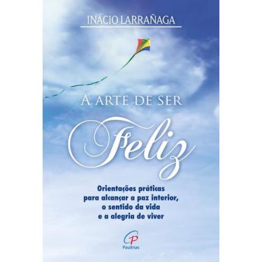 Imagem de Livro - A arte de ser feliz