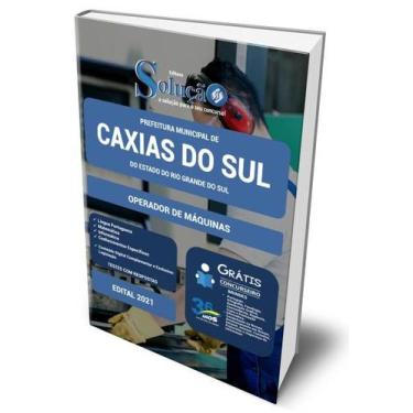 Imagem de Apostila Prefeitura de Caxias do Sul - RS - Operador de Máquinas - Edi