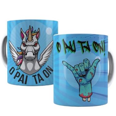 Imagem de Caneca Porcelana - Unicornio pai ta on