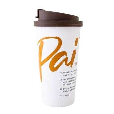 Imagem de Copo Viagem 500ml com Tampa Significado de Pai.