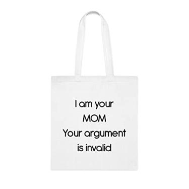 Imagem de I Am Your Mom Your Argument Is Invalid Tote bag, Mom Idea, Gift For Mom, Mom Shoulder Bag, Mom Reusable Bags, Gift for Mom of Favorite Daughter, Son and Kids, Branco