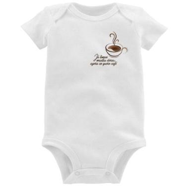 Imagem de Body Bebê Já tomei muitas dores, agora só quero café - Foca na Moda, B