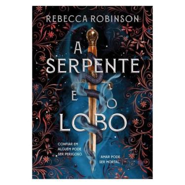 Imagem de A Serpente E O Lobo (Herança Sombria - Livro 1) - Vol. 1