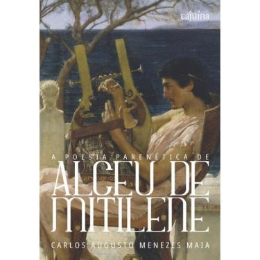 Imagem de A Poesia Parenética De Alceu De Mitilene