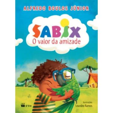 Imagem de Sabix - o Valor da Amizade