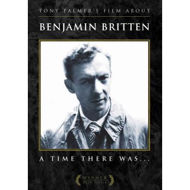 Imagem de Tony Palmer's Film About Benjamin Britten: A Time There Was...