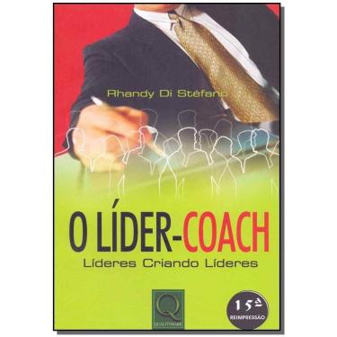 Imagem de Líder-Coach, O - Líderes Criando Líderes
