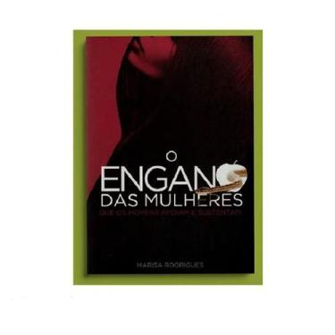 Imagem de O Engano das Mulheres - Marisa Rodrigues - Semente de Vida