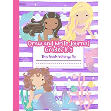 Imagem de Draw and Write Journal: Primary Composition Notebook or Journal for Kindergarten, 1st or 2nd Grade - Space on Top for Drawing Illustrations and Dotted ... on Bottom for Writing - Mermaids Cover Design