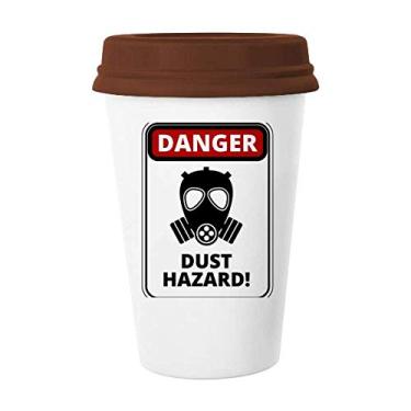 Imagem de Símbolo de perigo de poeira, placas de aviso, caneca de vidro para beber café cerâmica copo tampa