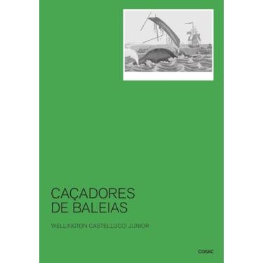 Imagem de Livro - Caçadores de baleias