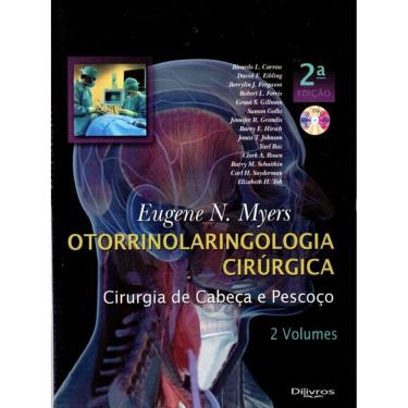 Imagem de Otorrinolaringologia Cirúrgica: Cirurgia de Cabeça e Pescoço - 2 Volumes + DVD