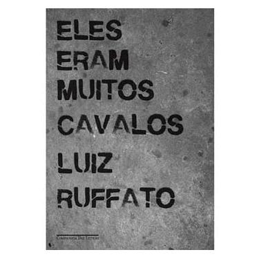 Imagem de Livro - Eles Eram Muitos Cavalos - Edição Econômica - Luiz Ruffato