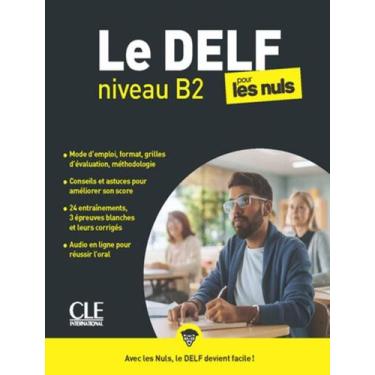 Imagem de Livro - Delf Pour Les Nuls, Le - Niveau B2 - CLE INTERNATIONAL - PARIS