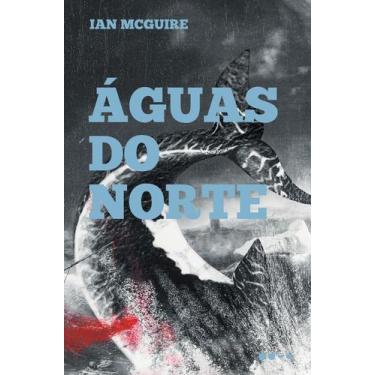 Imagem de Livro - Águas do norte