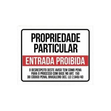 Imagem de Placa Ps 2Mm Propriedade Particular Entrada Proibida 36X46 - Sinalizo