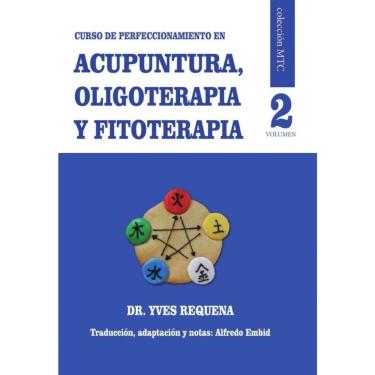 Imagem de Curso de Perfeccionamiento en Acupuntura, Oligoelementos y Fitoterapia - Espanhol