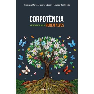 Imagem de Corpotência: A Teologia Vitalista De Rubem Alves