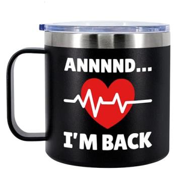 Imagem de Annnnd… I'm Back Recovery Gifts Heart Survivor Heart Attack Survivor Coronary Artery Patient From Doctor Nurse Caneca de café isolada com alça e tampa Canecas térmicas de viagem para acampamento 400