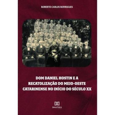 Imagem de Dom Daniel Hostin e a recatolização do meio-oeste catarinense no início do século XX-Português