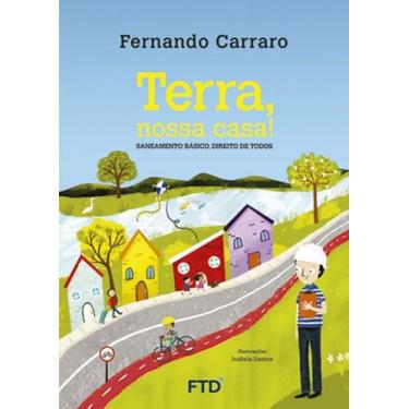 Imagem de Livro - Terra, nossa casa!: Saneamento básico, direito de todos