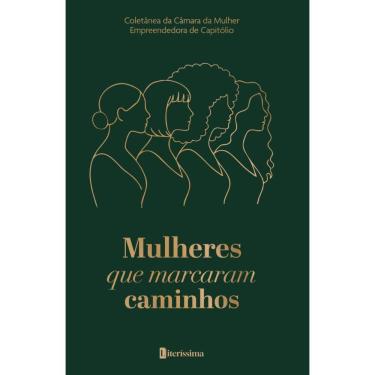 Imagem de Mulheres que marcaram caminhos