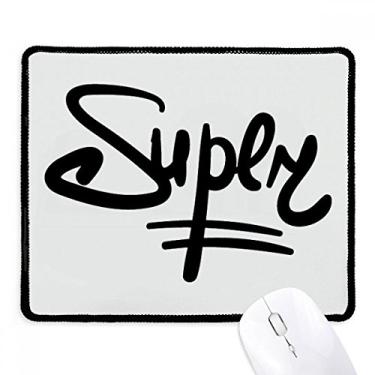 Imagem de Mouse pad com citação super divertida e escrita à mão com borda costurada preta antiderrapante