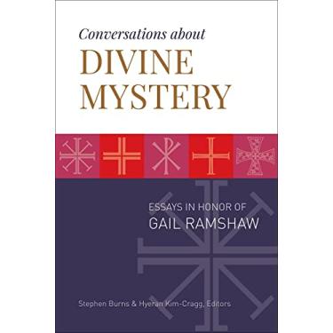 Imagem de Conversations about Divine Mystery: Essays in Honor of Gail Ramshaw