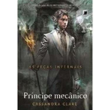 Imagem de As Peças Infernais - Príncipe Mecânico - Vol. 2 + Marca Página
