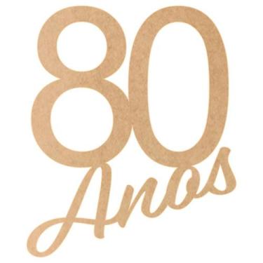 Imagem de Aplique Placa de Aniversário Comemoração 80 Anos em MDF Cru - Artpical