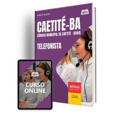 Imagem de Apostila Câmara de Caetité - BA 2025 - Telefonista - Apostilas Opção