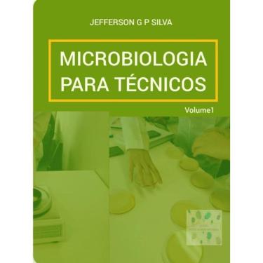 Imagem de Microbiologia Para Técnicos - Vol. 1