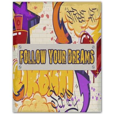 Imagem de ZUKIY Arte de parede Follow Your Dreams - Pôster de grafite legal sem moldura 20 x 25 cm para quarto escritório dormitório - Impressão motivacional estilo arte urbana para homens e adolescentes