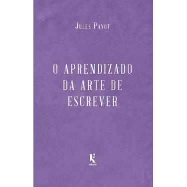 Imagem de Livro - O Aprendizado Da Arte De Escrever