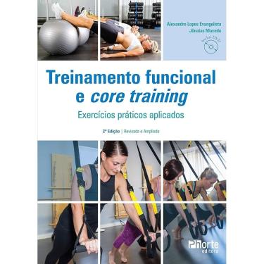 Imagem de Treinamento funcional e core training - 2ª edição: Exercícios práticos aplicados