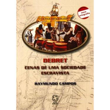 Imagem de Debret: Cenas de uma sociedade escravista