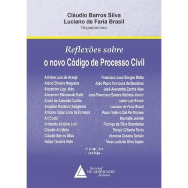 Imagem de Reflexoes Sobre O Novo Codigo De Processo Civil - Livraria do Advogado