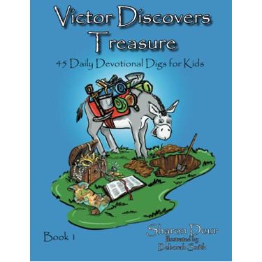 Imagem de Victor Discovers Treasure: 45 Daily Devotional Digs For Kids: 1