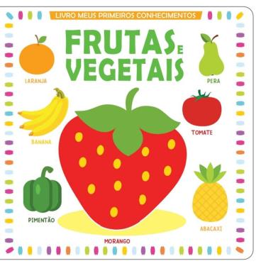 Imagem de Meus Primeiros Conhecimentos - Frutas e Vegetais