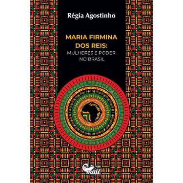 Imagem de Maria Firmina dos Reis: mulheres e poder no Brasil