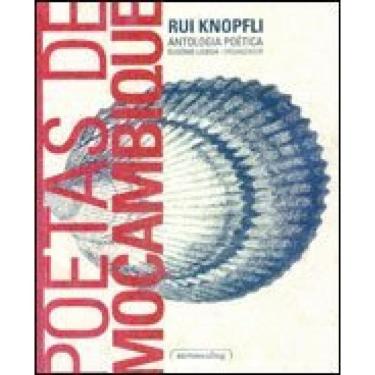 Imagem de Rui Knopfli - Antologia Poetica