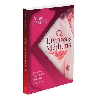 Imagem de O Livro dos Médiuns - Bolso (Nova Tradução) - Allan Kardec - FEB