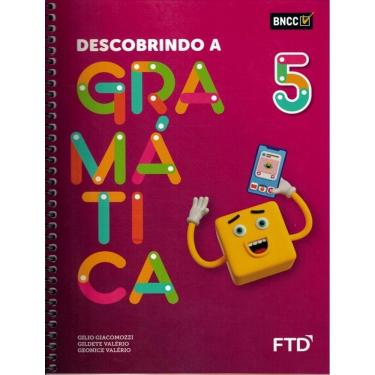 Imagem de Descobrindo A Gramatica - 5º Ano - 2ª Ed