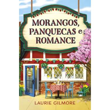 Imagem de Livro - Morangos, panquecas e romance