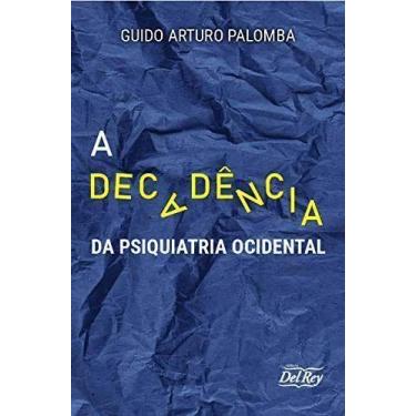 Imagem de Decadência da Psiquiatria Ocidental Sortido - DEL REY LIVRARIA E EDITO