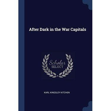 Imagem de After Dark in the War Capitals