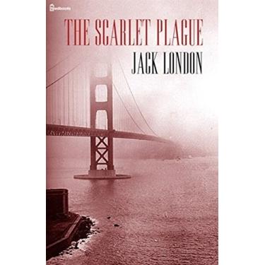 Imagem de The Scarlet Plague (English Edition)