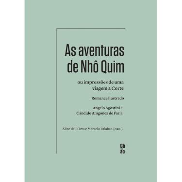 Imagem de As Aventuras de Nhô Quim Ou Impressões de Uma Viagem à Corte - Romance Ilustrado