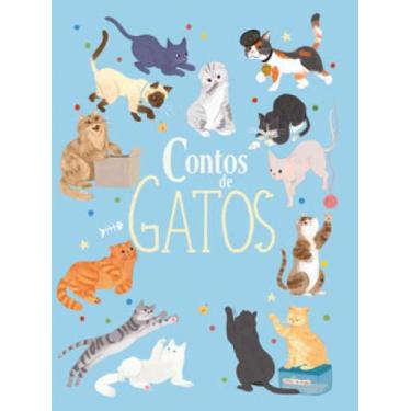 Imagem de Contos de gatos  histórias verdadeiras sobre felinos fantásticos