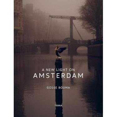 Imagem de A New Light on Amsterdam - LANNOO PUBLISHERS